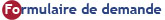 Formulaire de demande